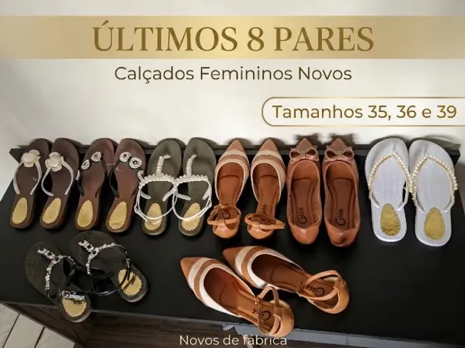 Últimos 8 Pares de Calçados Femininos Novos - QUEIMA DE ESTOQUE