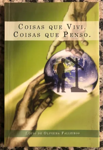 Coisas Que Vivi. Coisas Que Penso.