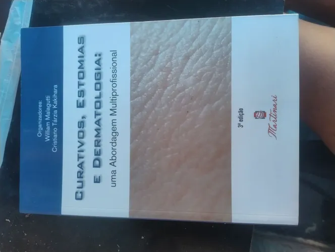Curativos, Estomias e Dermatologia: Abordagem Multiprofissional - 3ª edição