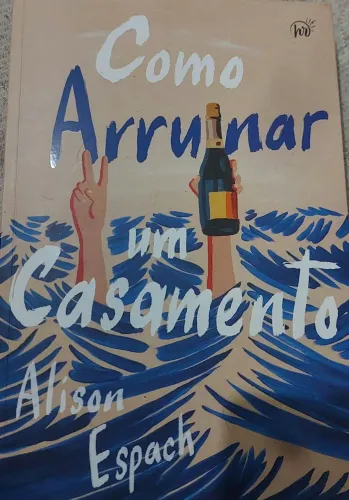 Livro Como arruinar um casamento