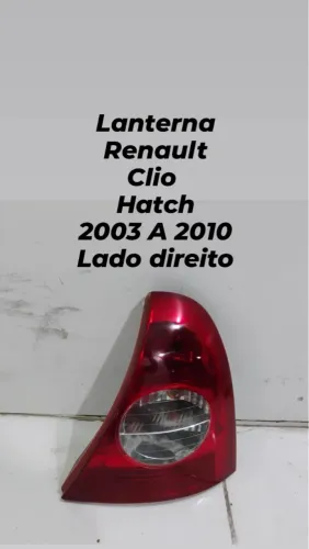 Lanterna Traseira Renault Clio Hatch 2003 A 2010 - Lado Direito