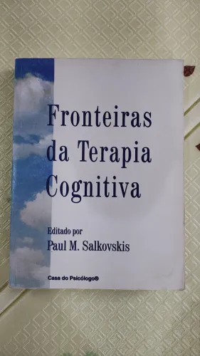 Livro Fronteiras da Terapia Cognitiva - Paul M. Salkovskis (Usado)