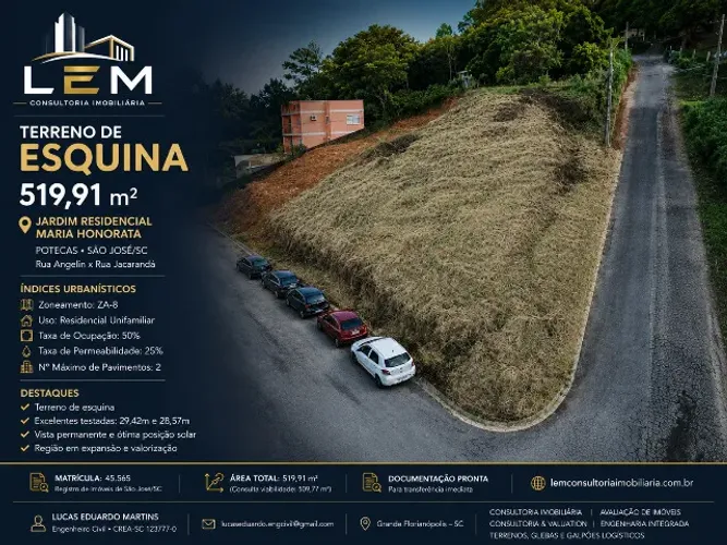 Terreno de Esquina com 519m² no Loteamento Maria Honorata - São José/SC