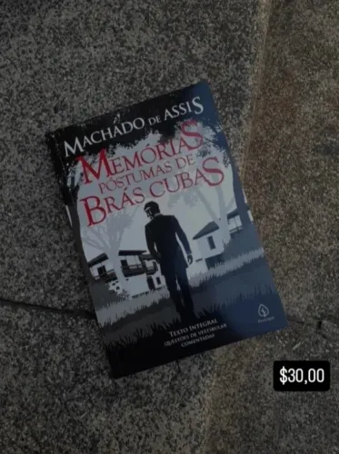 Memórias Póstumas de Brás Cubas - Machado de Assis
