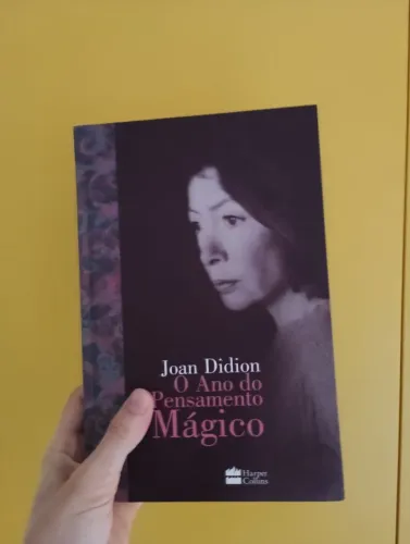 O ano do pensamento mágico - Joana Didion