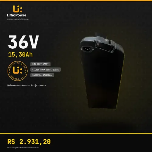 Bateria de Lítio 36V 15,30Ah - BMS Inteligente - Litho Power - Garantia Nacional
