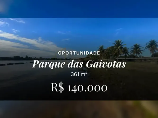 Lote em Parque das Gaivotas: Oportunidade para construir seu sonho!