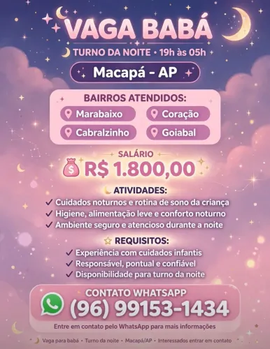 Preciso de baba para turno da noite