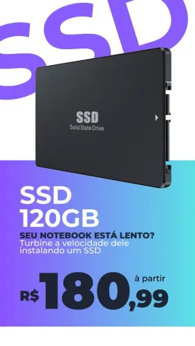 SSD 120GB - Deixe seu notebook voar!