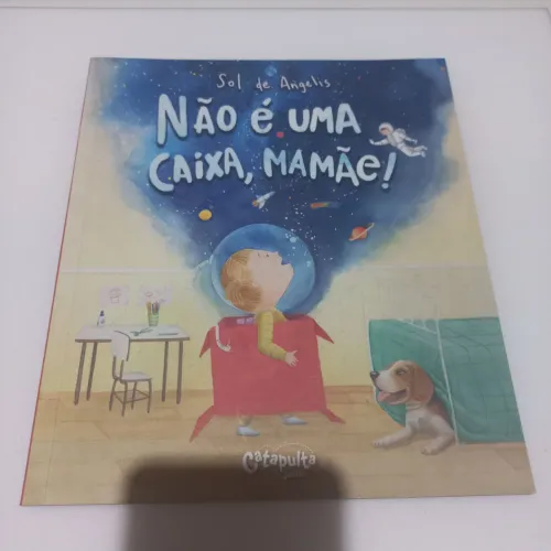 Livro infantil Não é uma caixa, mamãe! De sol de Angelis