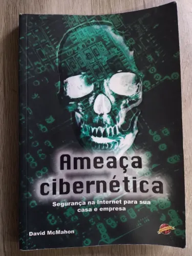 Livro Ameaça Cibernética- David McMahon