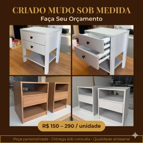 Criado Mudo Sob Medida - Feito para o seu espaço | R$ 150 a R$ 290 por unidade | 