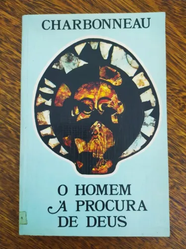 Livro O Homem à Procura de Deus de Charbonneau