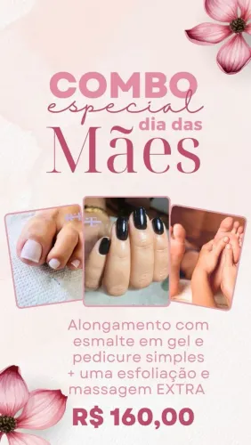 Dia das mães manicure e pedicure alongamento de unhas blindagem