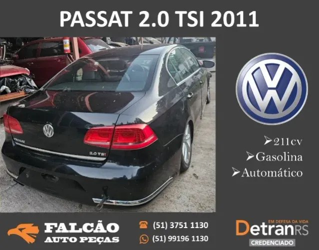 PEÇAS EM GERAL VW PASSAT 2.0 TSI 2011