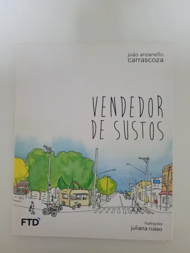 Vendedor de Sustos - João Anzanello Carrascoza
