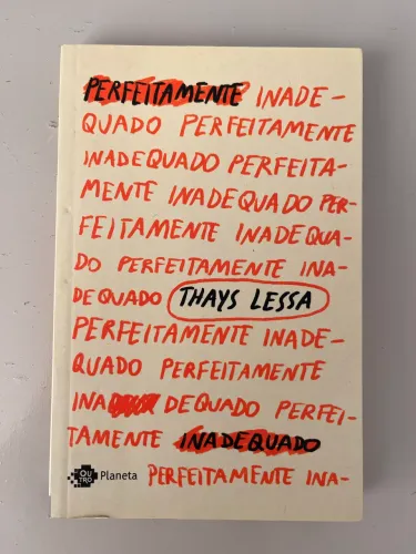 Livro perfeitamente inadequado Thays lessa