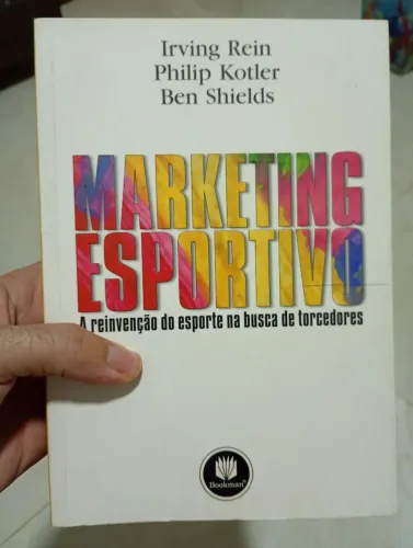 Livro MARKETING ESPORTIVO (Irving Rein, Philip Kotler e Ben Shields)