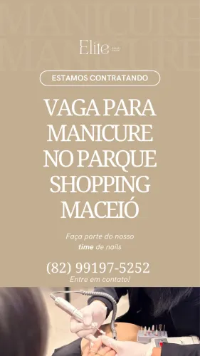 VAGA PARA MANICURE - PARQUE SHOPPING MACEIÓ