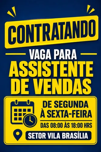 Vaga de Emprego - Assistente de Vendas | Vila Brasília - Aparecida de Goiânia