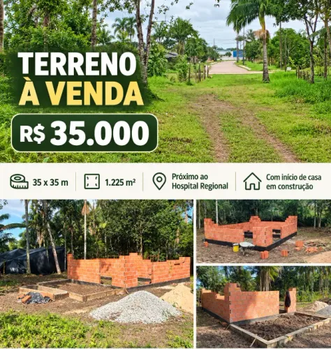 Terreno 35 x 35 m com construção iniciada - R$ 35.000