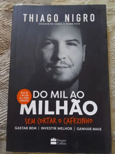 Livro "Do mil ao milhão sem cortar o cafezinho" de Thiago Nigro
