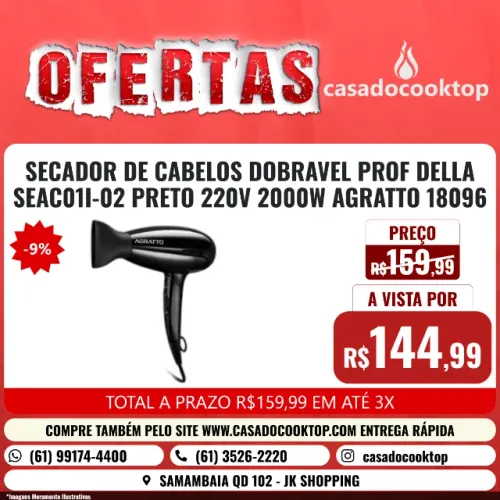 SECADOR DE CABELOS DOBRAVEL PROF DELLA SEAC01I-02 PRETO 220V 2000W AGRATTO 18096