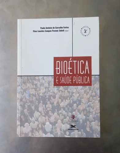 Bioética e Saúde Pública - 2ª Edição