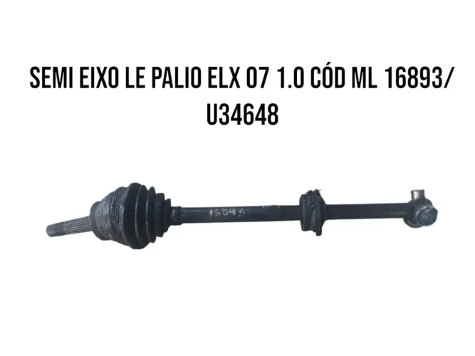 Semi Eixo Palio ELX 07 1.0 CóD ML 16893 / U34648
