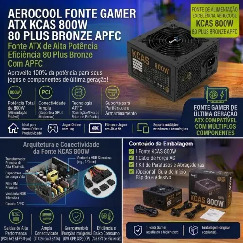 FONTE GAMER AEROCOOL KCAS 800W ? 80 PLUS BRONZE + PFC ATIVO
