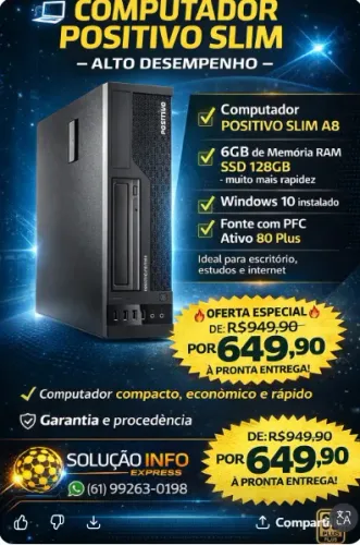 Computador Positivo Slim A8 (Comparado I5 4ª Geração) 6 Gb Ram SSd 128gb Win10