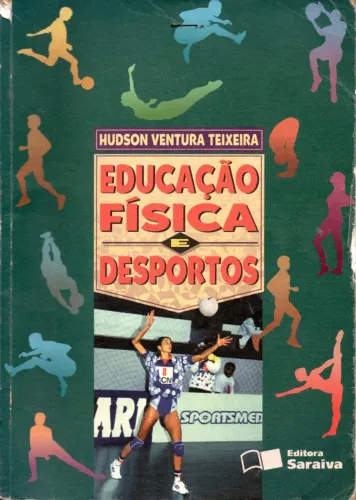Livro - Educação Física e Desportos / Hudson Ventura Teixeira