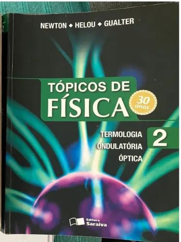 Livro "Tópicos de Física - Termologia - Ondulatório - Óptica"