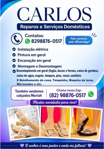 Se alguém precisar de alguns serviços,  ou se gosta de calçados Mariah, e ó chamar no ZAP.