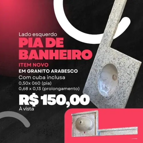 PIA DE BANHEIRO EM GRANITO (CUBA INCLUSA)