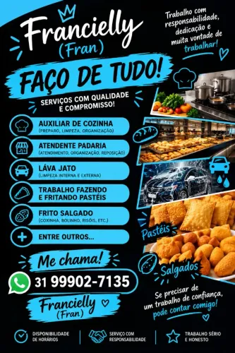Faço de tudo.