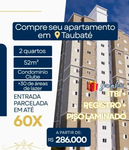 Taubaté Apto oferta 2 dorm ( 1suite) a partir 286 mil - entrada 60X