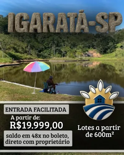 Quem compra terreno em Igaratá hoje sai na frente amanhã  saiba mais