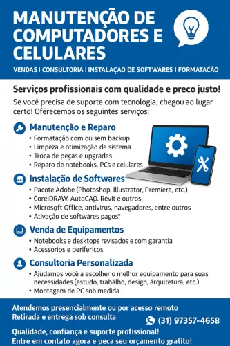 Manutenção de Computadores e Celulares | Vendas | Consultoria | Instalação de Softwares 