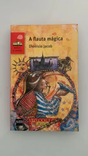 A flauta mágica - Dionisio Jacob | Português | Edições Sm