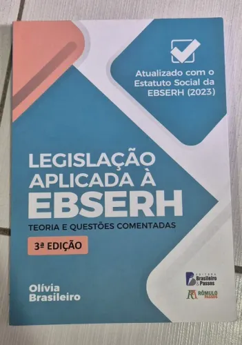 Legislação Aplicada à EBSERH - 3ª Edição - Atualizado 2023