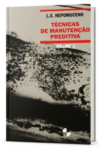 Livro Técnicas de Manutenção Preditiva - Volume 2 - Lauro Xavier Nepomuceno