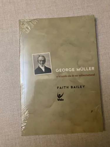 Livro O triunfo da fé no sobrenatural de George Müller Novo embalado