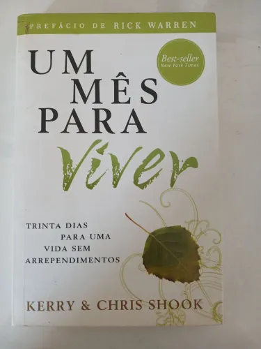 Livro Um mês para viver de Kerry & Chris Shook