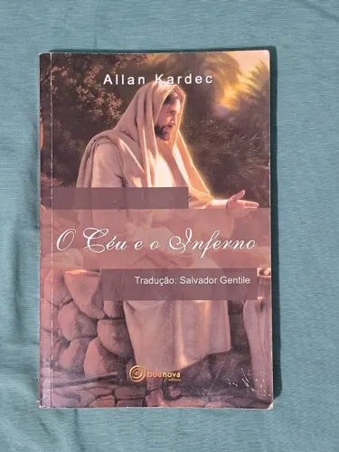 Livro O Céu e o Inferno | Allan Kardec