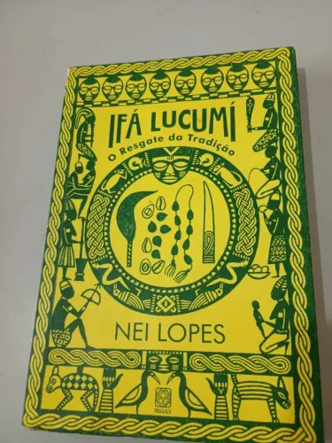Livro Ifá Lucumi, O resgate da tradição. Autor Nei Lopes