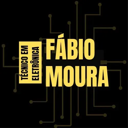 TÉCNICO EM ELETRÔNICA FÁBIO MOURA 