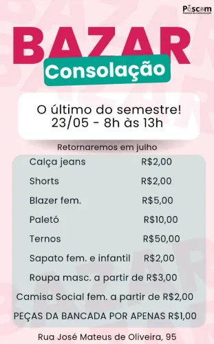 Bazar nsa. Sra. Da Consolação neste sábado das 8:00 as 13:00 hs