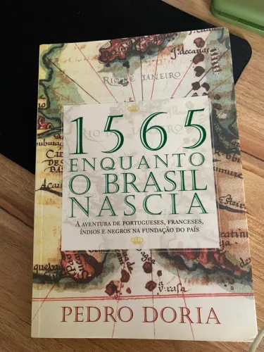 Livro 1565 - Enquanto O Brasil Nascia