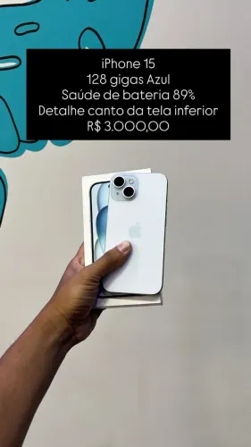 iPhone 15 / 128GB / Azul / Saúde da Bateria 89% / Detalhe na tela / R$ 3.000,00